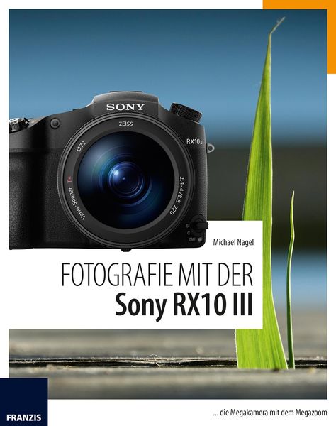Produktbild: Fotografie mit der Sony RX10 III