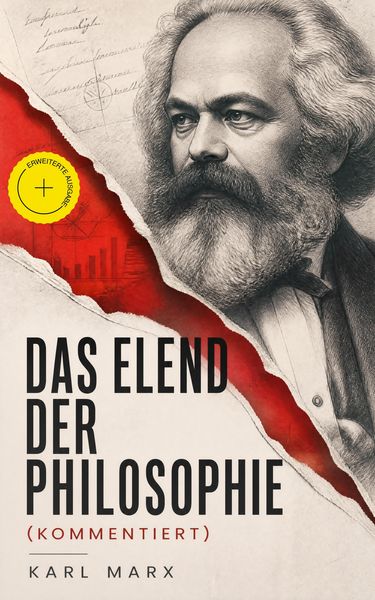 Produktbild: Das Elend der Philosophie (Kommentiert)