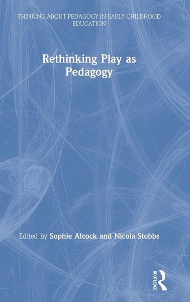 Produktbild: Rethinking Play as Pedagogy