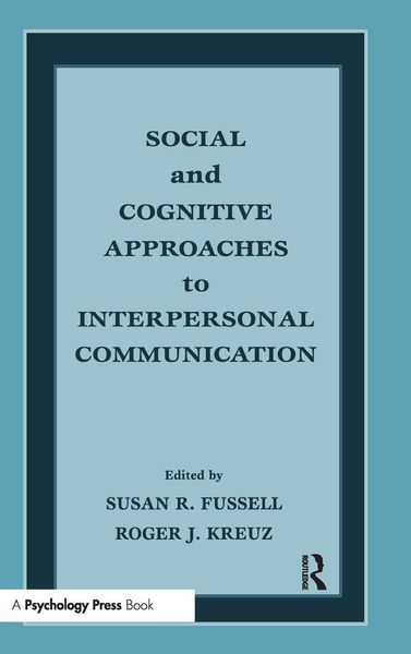 Produktbild: Social and Cognitive Approaches to Interpersonal Communication