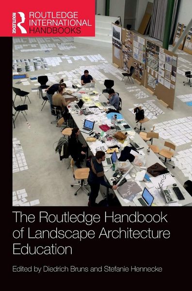 Produktbild: The Routledge Handbook of Landscape Architecture Education