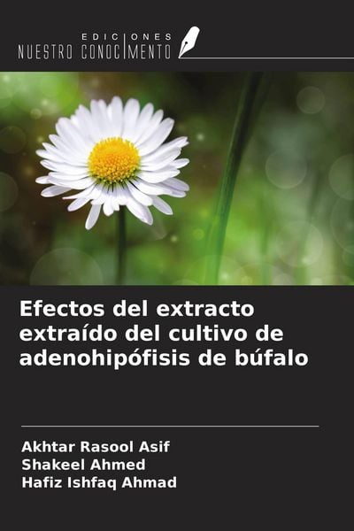 Produktbild: Efectos del extracto extra&iacute;do del cultivo de adenohip&oacute;fisis de b&uacute;falo