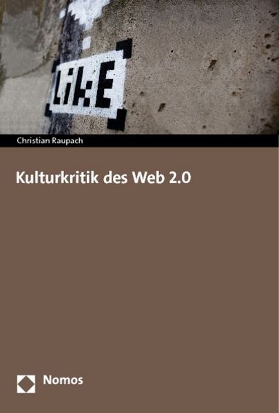 Produktbild: Kulturkritik des Web 2.0