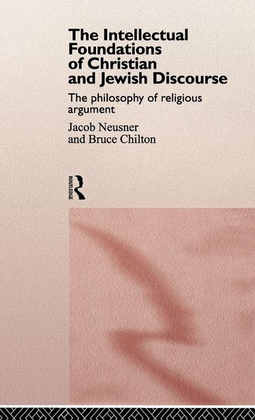 Produktbild: The Intellectual Foundations of Christian and Jewish Discourse