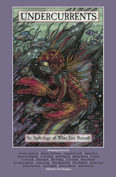 Produktbild: Undercurrents: An Anthology of What Lies Beneath
