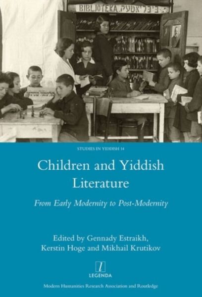 Produktbild: Children and Yiddish Literature from Early Modernity to Post-Modernity