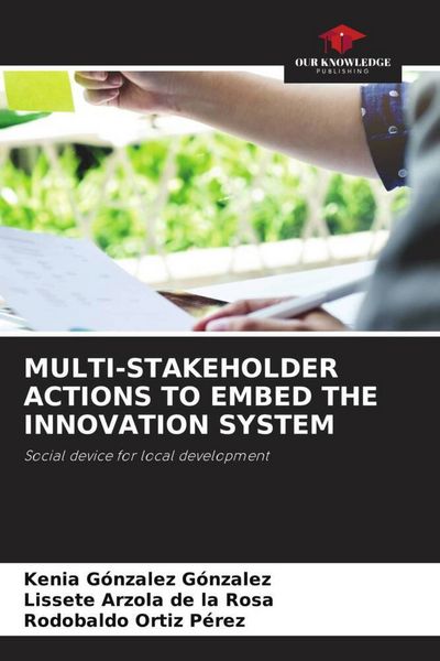 Produktbild: MULTI-STAKEHOLDER ACTIONS TO EMBED THE INNOVATION SYSTEM