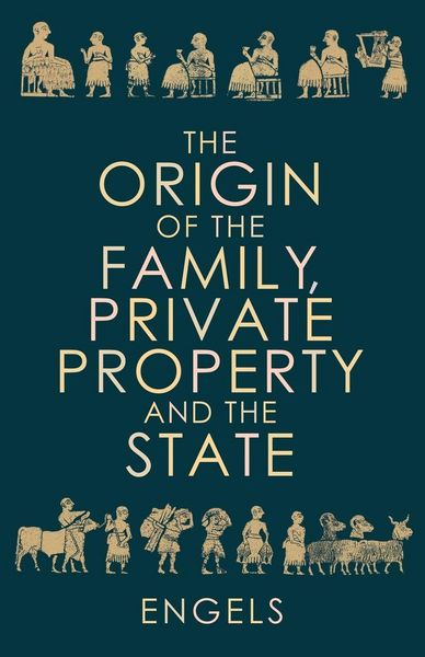 Produktbild: The Origin of the Family, Private Property and the State