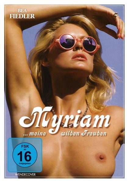 Produktbild: Myriam - meine wilden Freuden