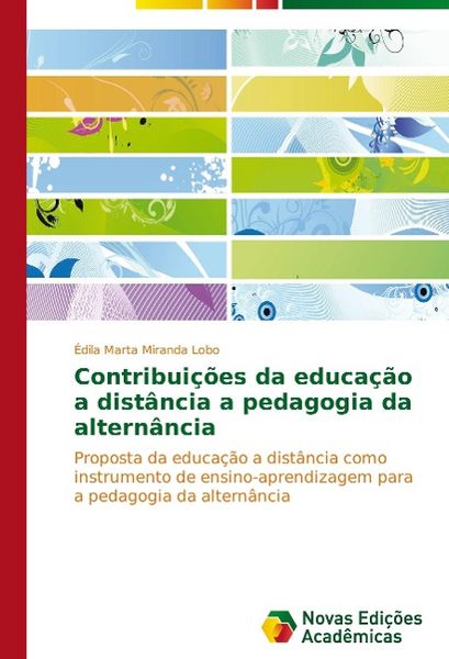 Produktbild: Miranda Lobo, &Eacute;: Contribui&ccedil;&otilde;es da educa&ccedil;&atilde;o a dist&acirc;ncia a ped