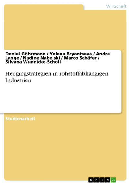 Produktbild: Hedgingstrategien in rohstoffabh&auml;ngigen Industrien