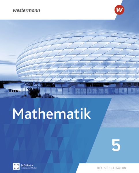 Mathematik - Ausgabe 2025 für Realschulen in Bayern, Gebundene Ausgabe von , Westermann Schulbuchverlag, 978-3-14-129870-3