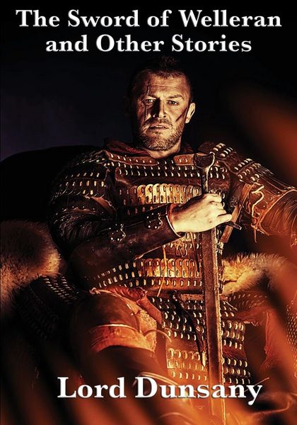 Produktbild: The Sword of Welleran and Other Stories