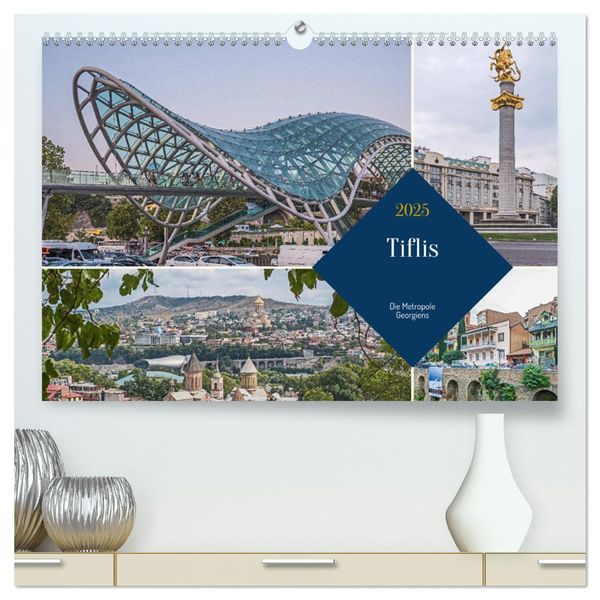 Tiflis - Die Metropole Georgiens (hochwertiger Premium Wandkalender 2025 DIN A2 quer), Kunstdruck in Hochglanz