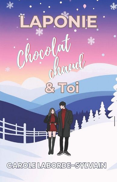 Produktbild: Laponie, chocolat chaud et toi