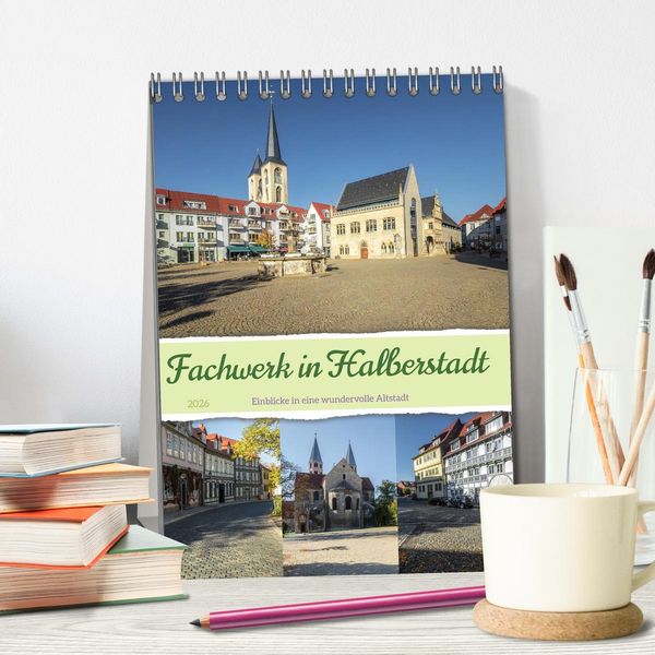 Produktbild: Fachwerk in Halberstadt (Tischkalender 2026 DIN A5 hoch), CALVENDO Monatskalender