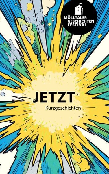 Produktbild: M&ouml;lltaler Geschichten Festival: Jetzt