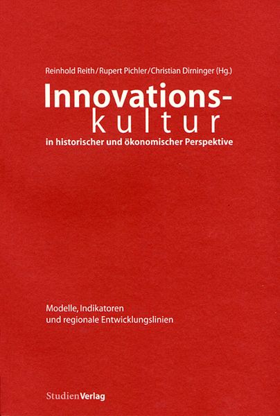 Produktbild: Innovationskultur in historischer und &ouml;konomischer Perspektive