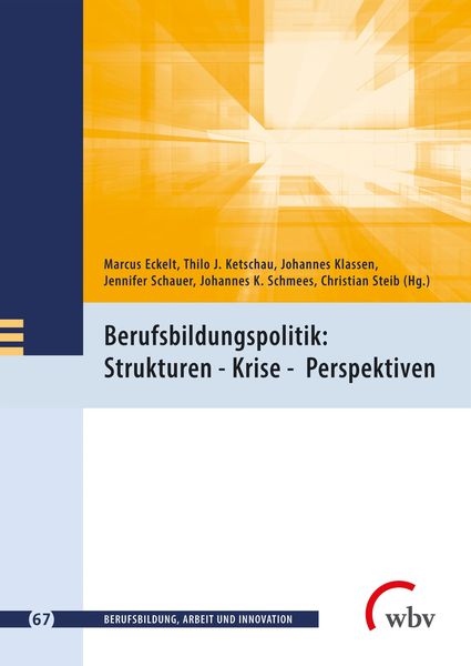 Produktbild: Berufsbildungspolitik: Strukturen - Krise - Perspektiven