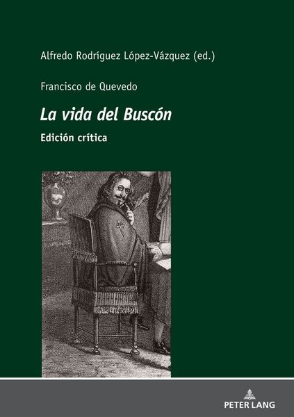 Produktbild: Francisco de Quevedo La vida del Busc&oacute; Edici&oacute;n cr&iacute;tica