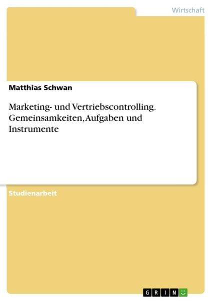Produktbild: Marketing- und Vertriebscontrolling. Gemeinsamkeiten, Aufgaben und Instrumente
