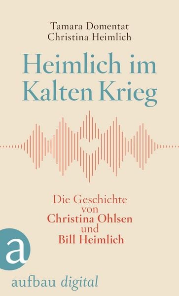 Produktbild: Heimlich im Kalten Krieg