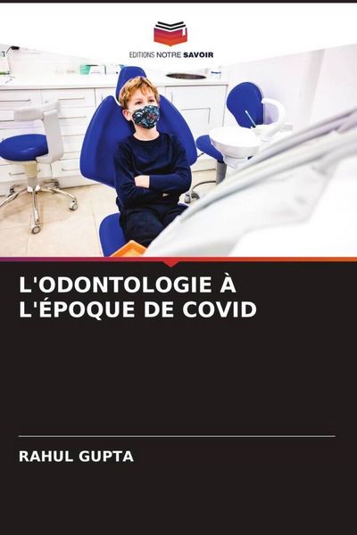 Produktbild: L'odontologie &Agrave; L'&eacute;poque De Covid