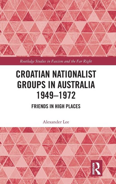Produktbild: Croatian Nationalist Groups in Australia 1949-1972