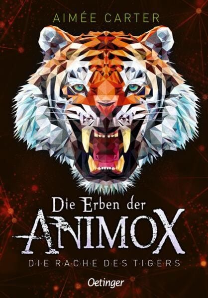 Bücherblog. Rezension. Buchcover. Die Erben der Animox - Die Rache des Tigers (Band 5) von Aimée Carter. Kinderbuch. Fantasy. Verlagsgruppe Oetinger.