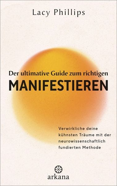 Produktbild: Der ultimative Guide zum richtigen Manifestieren