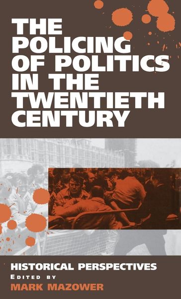 Produktbild: The Policing of Politics in the Twentieth Century