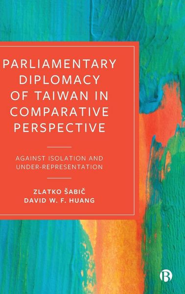 Produktbild: Parliamentary Diplomacy of Taiwan in Comparative Perspective