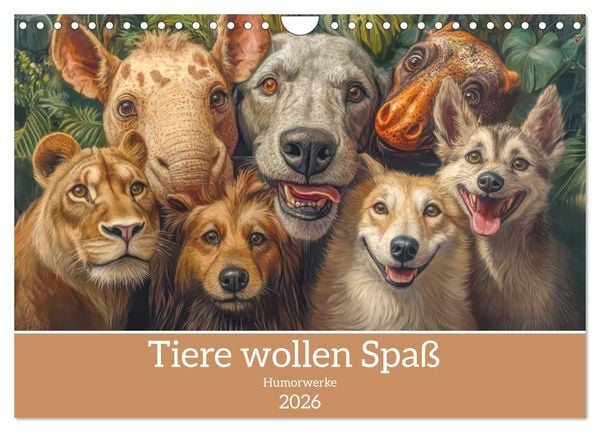 Produktbild: Tiere wollen Spa&szlig; - Humorwerke (Wandkalender 2026 DIN A4 quer), CALVENDO Monatskalender