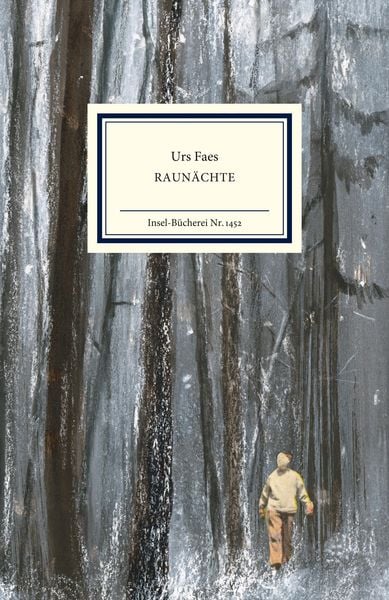 Raunächte, Gebundene Ausgabe von Urs Faes, Insel