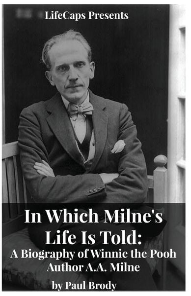 Produktbild: In Which Milne's Life Is Told