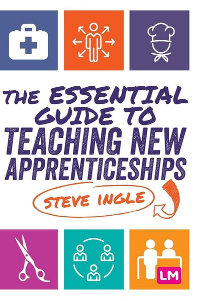 Produktbild: The Essential Guide to Teaching New Apprenticeships