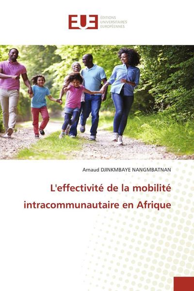Produktbild: L'effectivit&eacute; de la mobilit&eacute; intracommunautaire en Afrique