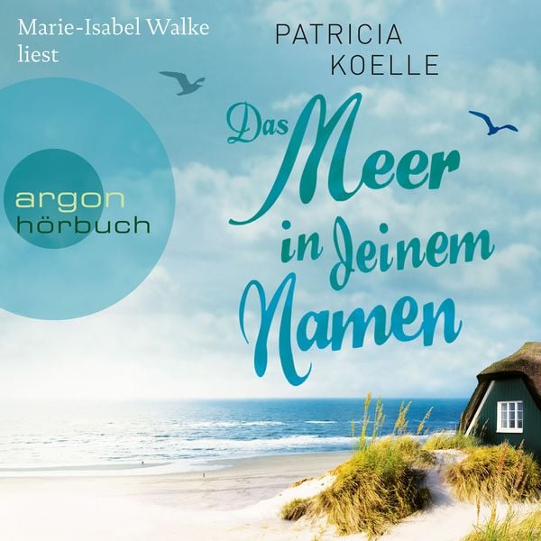 Das Meer in deinem Namen - Patricia Koelle, Audio, 9783732413683