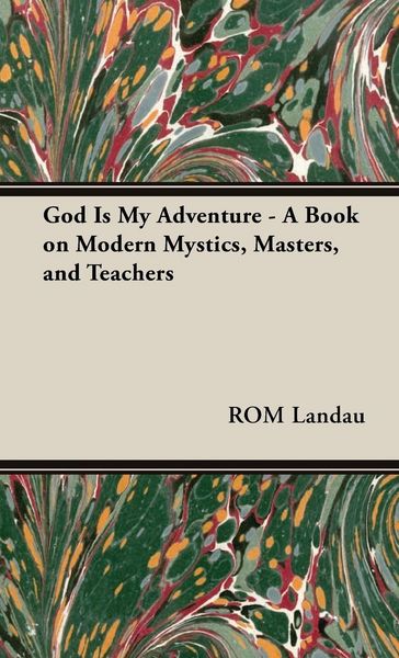 Produktbild: God Is My Adventure - A Book on Modern Mystics, Masters, and Teachers