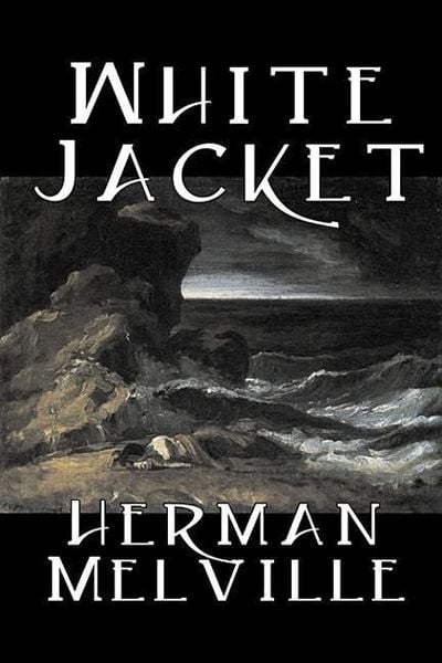 Produktbild: White Jacket by Herman Melville, Fiction, Classics, Sea Stories