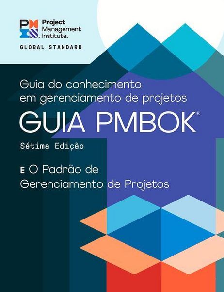 Produktbild: A Guide to the Project Management Body of Knowledge (PMBOK&reg; Guide) - Seventh Edition and The Standard for Project Management (PORTUGUESE)