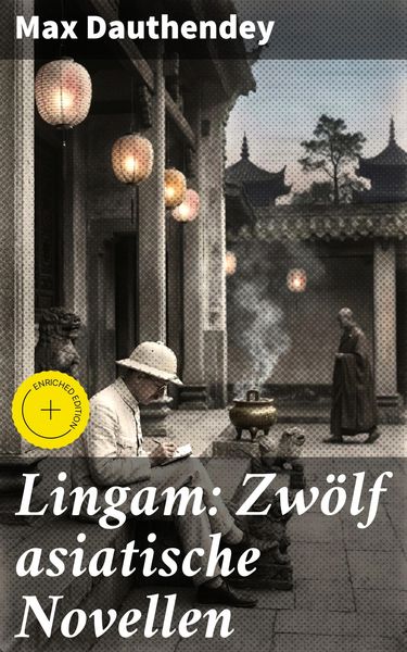 Produktbild: Lingam: Zw&ouml;lf asiatische Novellen