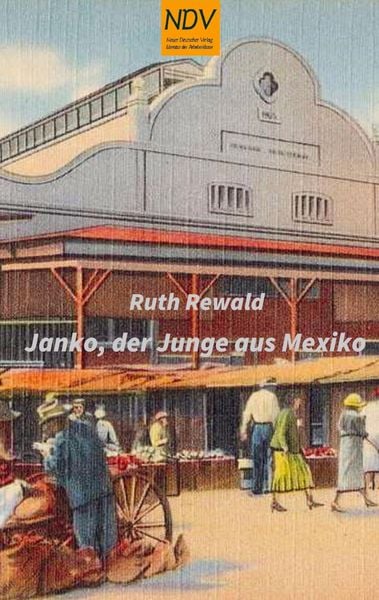 Produktbild: Janko, der Junge aus Mexiko
