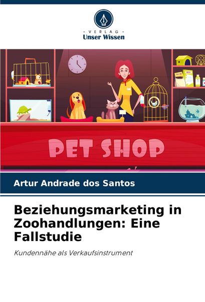 Produktbild: Beziehungsmarketing in Zoohandlungen: Eine Fallstudie