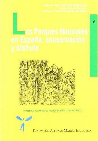 Produktbild: Los parques naturales en Espa&ntilde;a: conservaci&oacute;n y disfrute