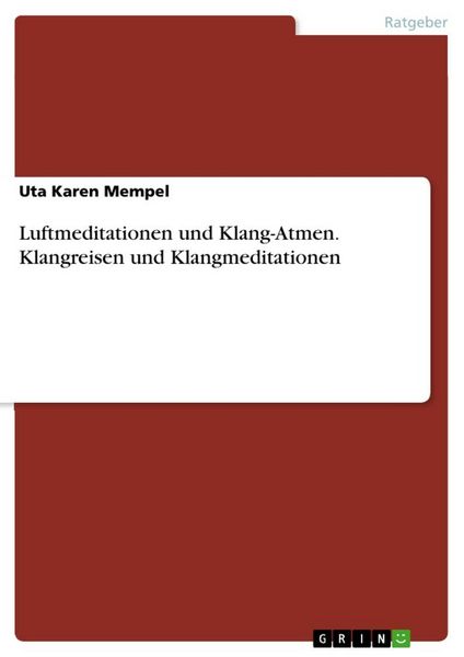Produktbild: Luftmeditationen und Klang-Atmen. Klangreisen und Klangmeditationen