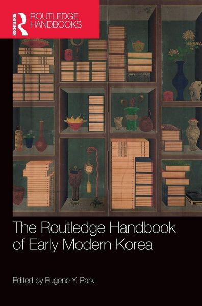 Produktbild: The Routledge Handbook of Early Modern Korea
