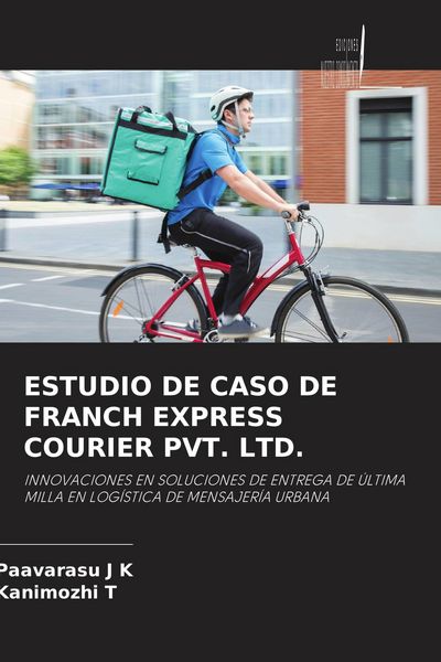 Produktbild: ESTUDIO DE CASO DE FRANCH EXPRESS COURIER PVT. LTD.