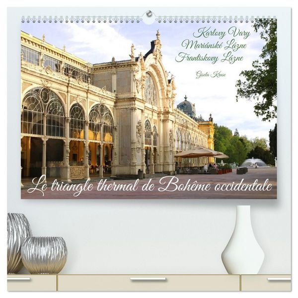 Produktbild: Le triangle thermal de Boh&ecirc;me occidentale (Calendrier mural 2026 DIN A2 vertical) calendrier de bureau