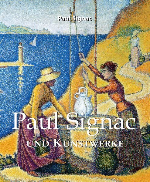 Produktbild: Paul Signac und Kunstwerke